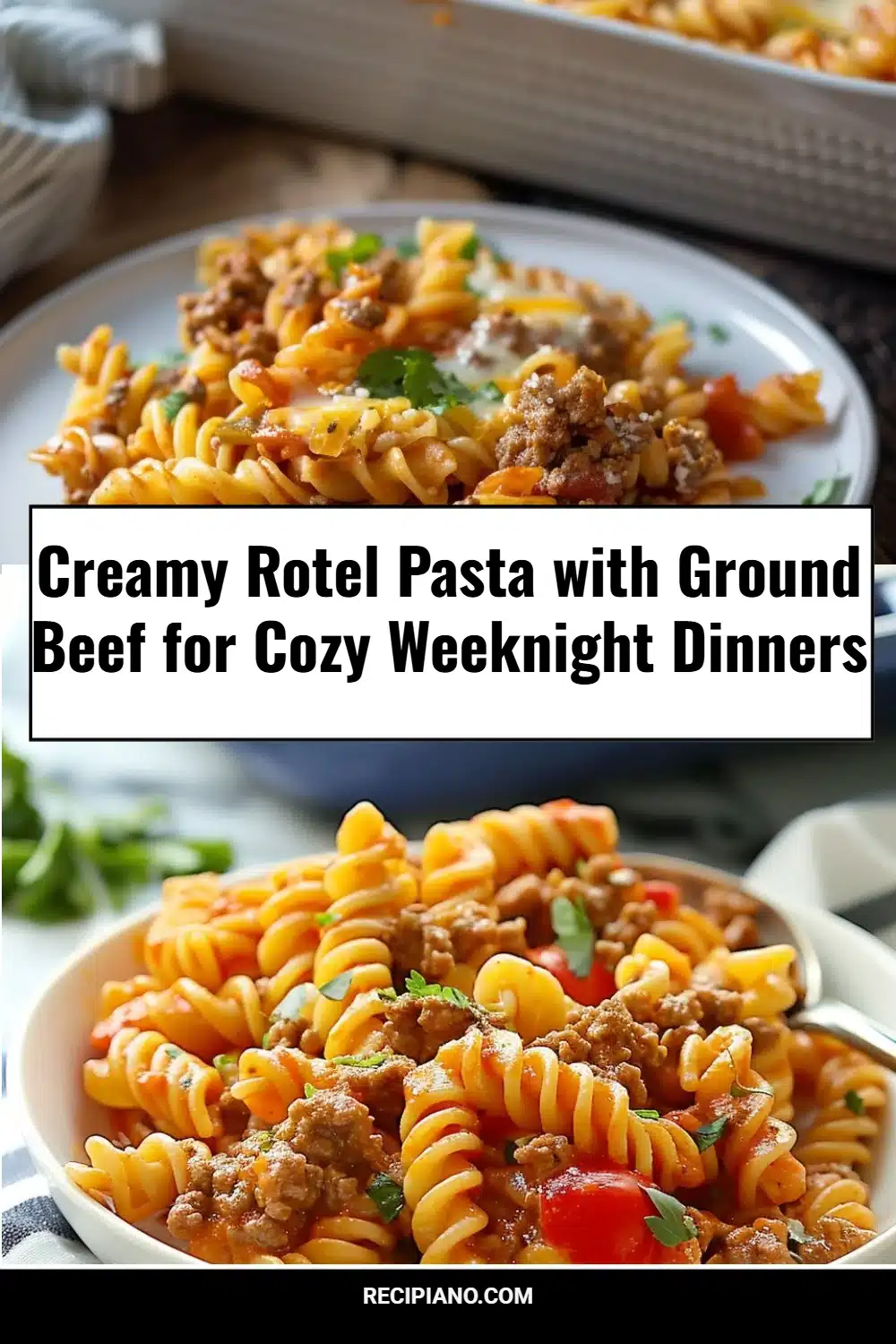Creamy Rotel Pasta with Ground Beef for Cozy Weeknight Dinners