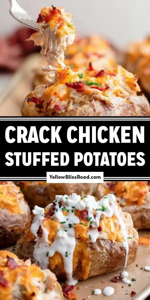 Crack Chicken Stuffed Baked Potatoes