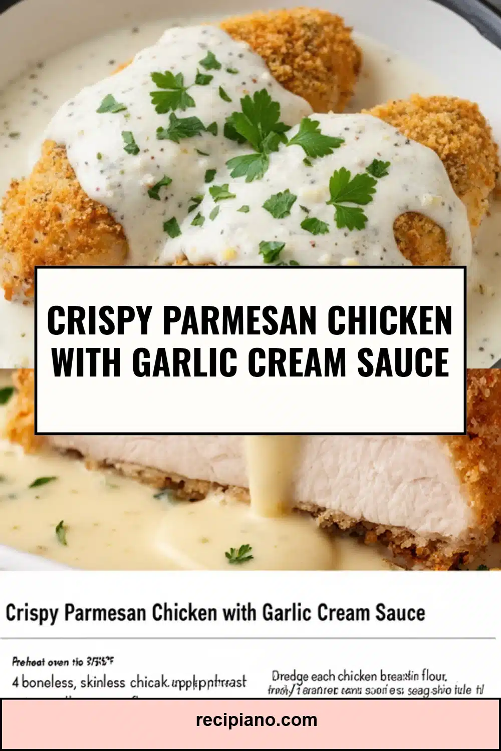 Crispy Parmesan Chicken with Garlic Cream Sauce