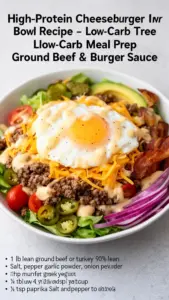High-protein cheeseburger bowl with ground beef and toppings ready to serve